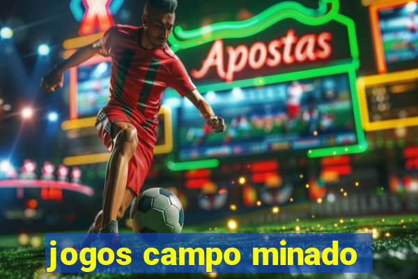 jogos campo minado